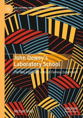 Michael Knoll | John Dewey's Laboratory School | Taschenbuch | Englisch (2025)