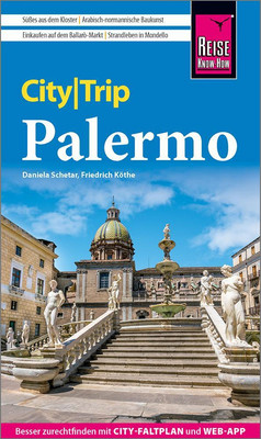 Reise Know-How CityTrip Palermo | Daniela Schetar (u. a.) | Taschenbuch | 144 S.
