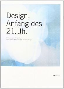 Design, Anfang des 21. Jahrhunderts: Diskurse und Perspe... | Buch | Zustand gut - not specified