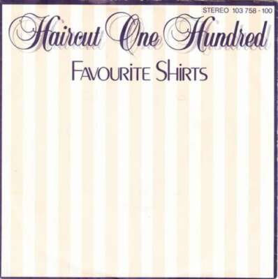 Haircut One Hundred - Favourite Shirts 7'' Single Vinyl Schallplat