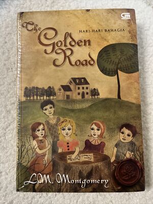 The Golden Road by L. M. Montgomery Indonesia Translation BookPaperback