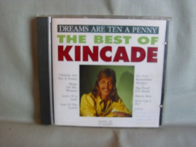 Kincade- Dreams are Ten a Penny- The Best of- PILZ Made in Germany- lesen