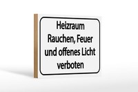 Holzschild Hinweis 20X30 Cm Heizraum Rauchen Feuer Verboten WeißEs Schild