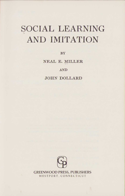 Social Learning and Imitation by John Dollard and Neal Miller