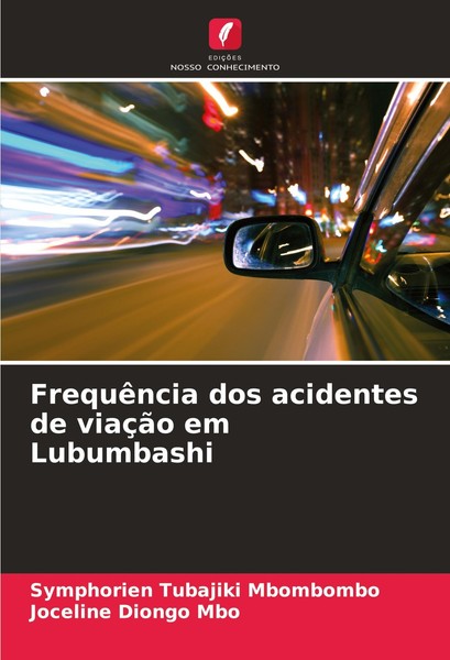 FrequêNcia Dos Acidentes De ViaçãO Em Lubumbashi Joceline Diongo Mbo-image