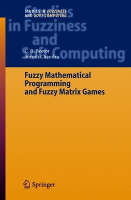 Bector - Fuzzy Mathematical Programming and Fuzzy Matrix Games - New h - L555z