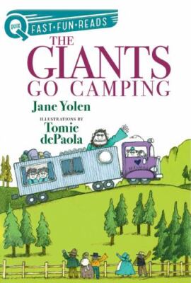 The Giants Go Camping: A Quix Book by Yolen, Jane
