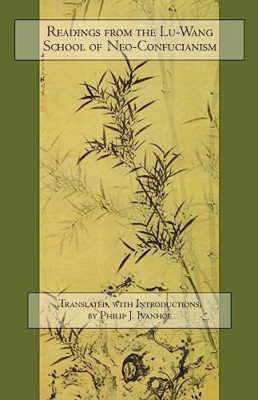 Readings from the Lu-Wang School of Neo-Confucianism - Paperback NEW Huineng, Ji