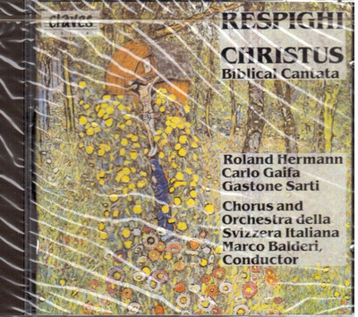Respighi: Christus (Biblische Kantate) / Hermann, Gaifa, Sarti, Balderi - CD