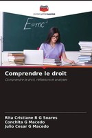 Comprendre Le Droit Comprendre Le Droit, RéFlexions Et Analyses Soares (U. A.)