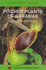 Pitcher Plants of Sarawak: A Pocket Guide by Clarke, Chris Paperback / softback