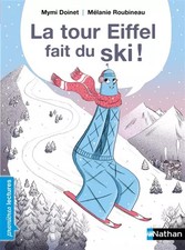 Der Eiffelturm fährt Ski! - Erste Lesungen CP Level 2 - ab 6 Jahren, Mymi 
