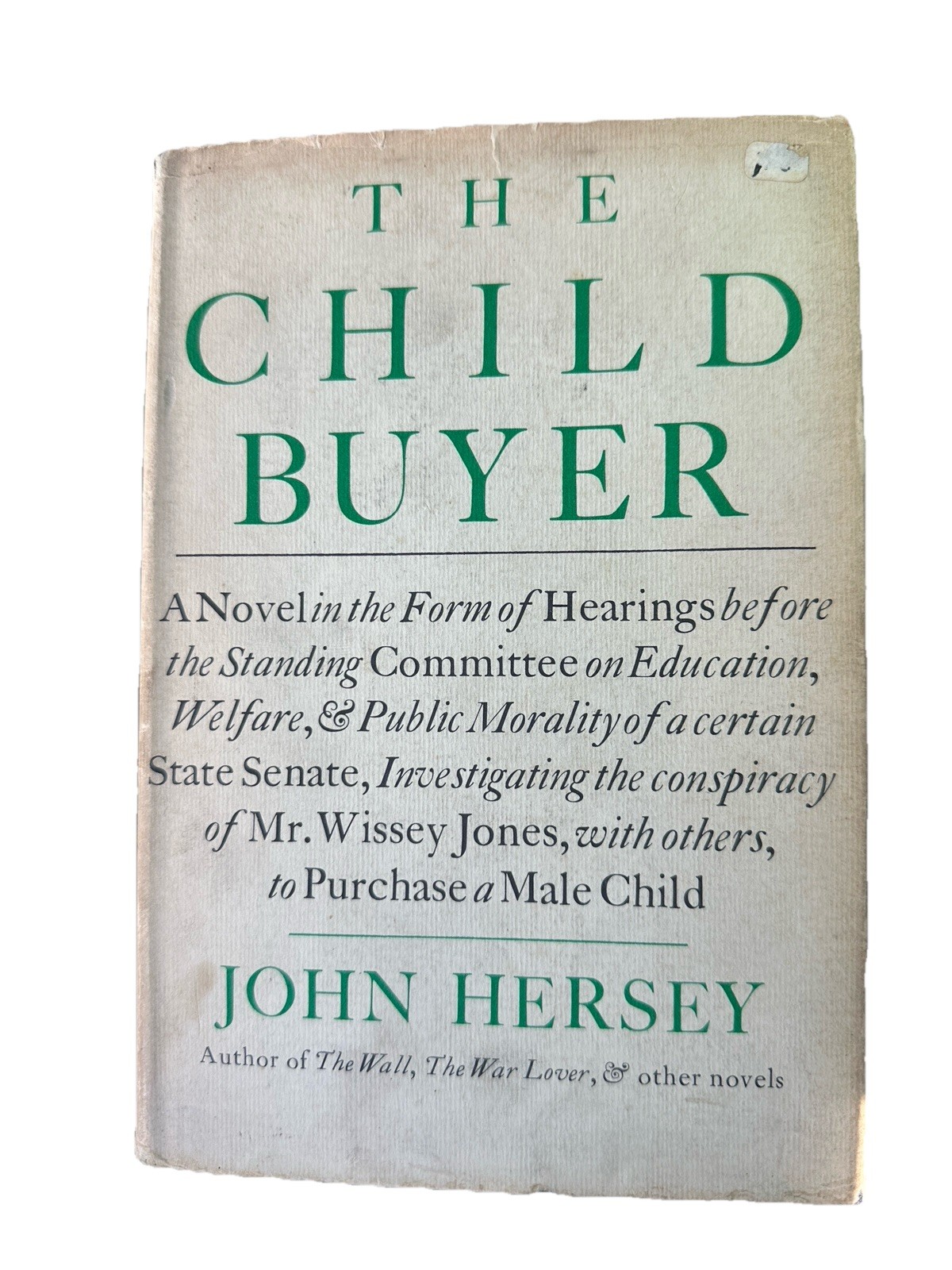 THE CHILD BUYER By John Hersey 1st Edition 1960- HC/DJ