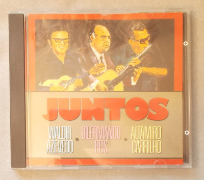 JUNTOS Waldir Azevedo, Dilermando Reis & Altamiro Carrilho CD