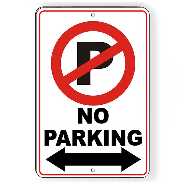 No Parking Anytime Double Arrows Metal Sign Or Decal 7 SIZES SNP005 eBay