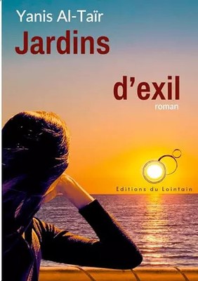 Gärten d'exil, Yanis Al-Tair