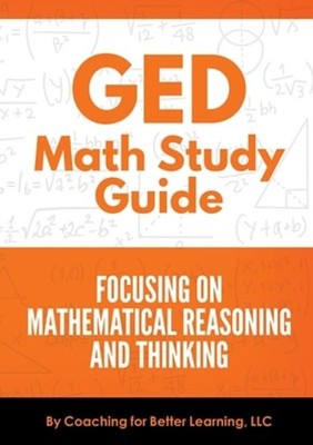 GED Math Study Guide by Coaching for Better Learning: Used