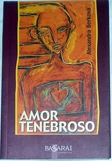 Amor tenebroso von Alexandra Berková | Buch | Zustand sehr gut