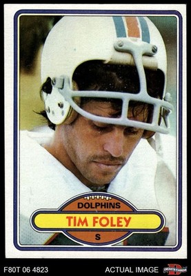 1980 Topps #221 Tim Foley Dolphins Purdue 6 - EX/MT