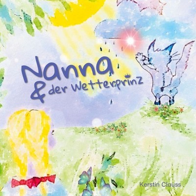 Nanna und der Wetterprinz Kerstin Clauss