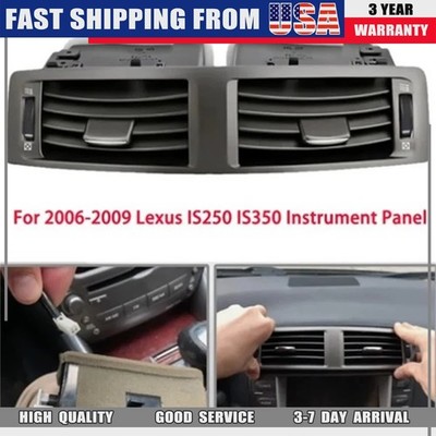 CENTER DASH AC A/C AIR VENT NEW FOR 2006 2007 2008 2009 LEXUS IS250 IS350