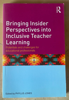 Bringing Insider Perspectives Into Inclusive Teacher Learning, Routledge, P/Back