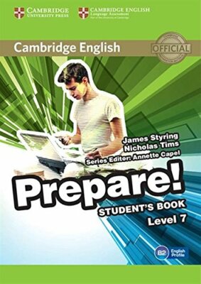 Cambridge English Prepare! Level 7 Student's Book By James Styri