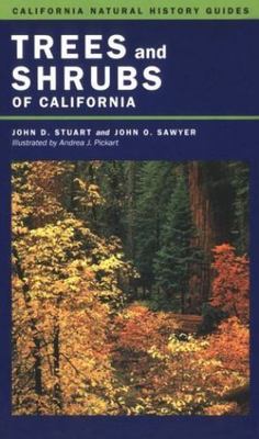 Trees & Shrubs of California by John Stuart and John Sawyer 2001 Turtleback GOOD