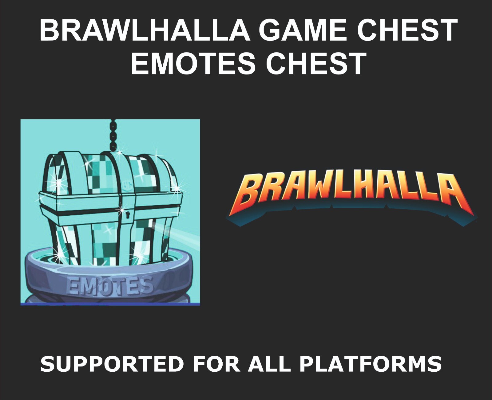 Brawlhalla Game Chest, Emotes Chest, Key, Supported For All Platforms
