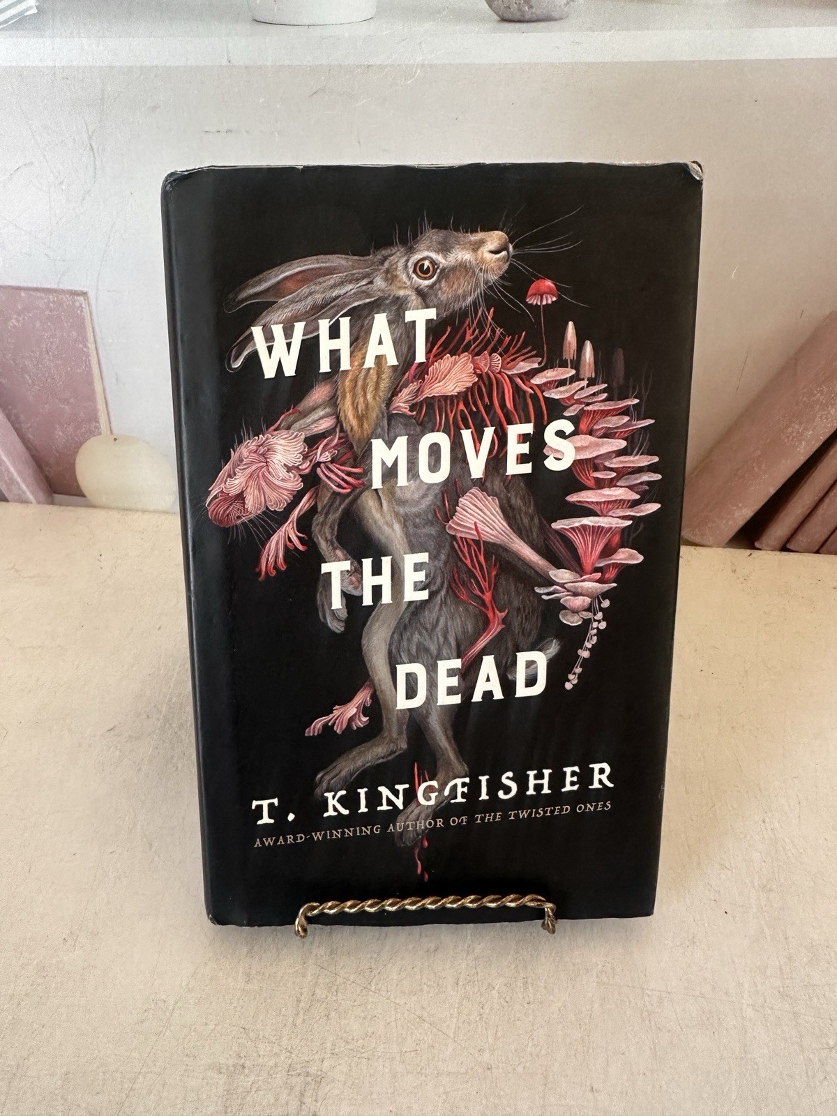 What Moves the Dead T Kingfisher HC 2022 Early Printing Gothic Horror DJ