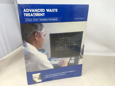 Advanced Waste Treatment: A Field Study Training Program Third  Edition New