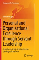 Personal And Organizational Excellence Through Servant Leadership | Sen Sendjaya