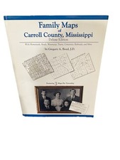 Family Maps of Carroll County, Mississippi Paperback Gregory A Boyd J.D