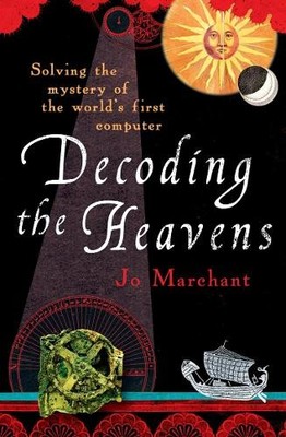 Decoding the Heavens - 9780099519768