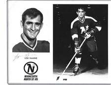 LATE 1960'S LOU NANNE, NORTH STARS AUTOGRAPHED 8 X 10 TEAM PHOTO !!!!!