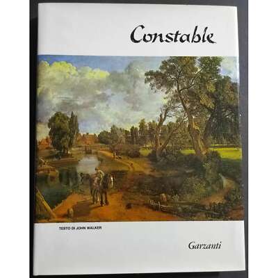 Die großen Maler - Constable - J. Walker - Ed. Garzanti - 1984