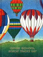 OPHIR ELEMENTARY SCHOOL BOBCAT TRACKS 1987 YEARBOOK AUBURN CALIFORNIA