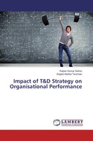 Kalyan Kumar Sahoo (U. A.) | Impact Of T&D Strategy On Organisational...