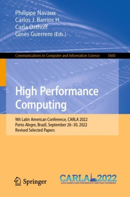 High Performance Computing: 9th Latin American  by Philippe Navaux PAPERBACK