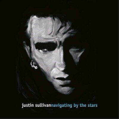 Justin Sullivan Navigating By the Stars (Vinyl)