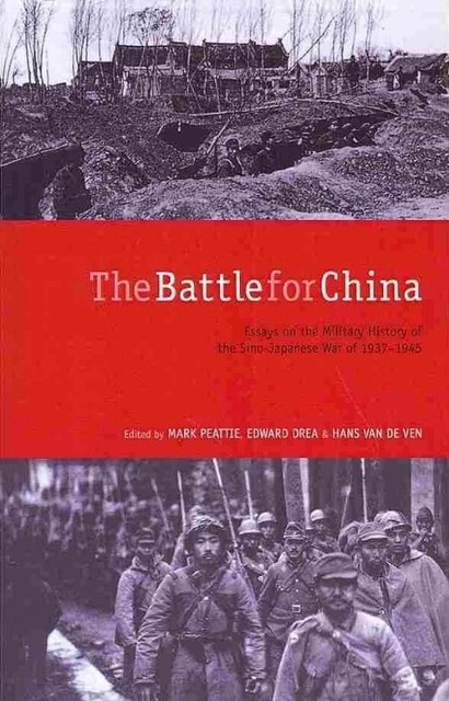 The Battle for China: Essays on the Military by Hans J. Van de Ven | PB | 2013 - Image 3