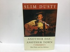 Slim dusty. Another Day,Another Town. H/B.