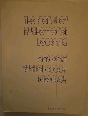 Rare - The Status Of Psychomotor Learning And Sports Psychology Research 
