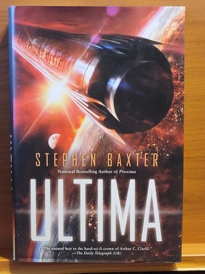 Ultima by Stephen Baxter (2015, Hardcover) Roc 2015 1st Edition Brand New