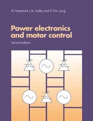 Power Electronics and Motor Control W. Shepherd Taschenbuch Englisch 2004
