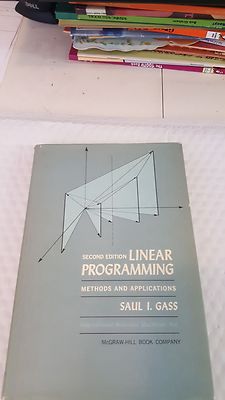 Linear Programming: Methods and Applications   1958 by Saul I. Gass Hardcover