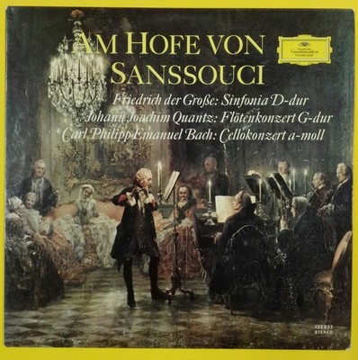 Friedrich II. ; J.J. Quantz ; C.Ph.E. Bach ''Am Hofe von Sanssouci''