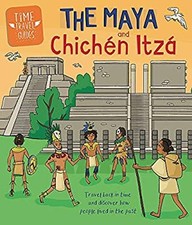 Guides De Voyage Dans Le Temps : Les Mayas Et Chichén Itzá Relié Ben Hubba