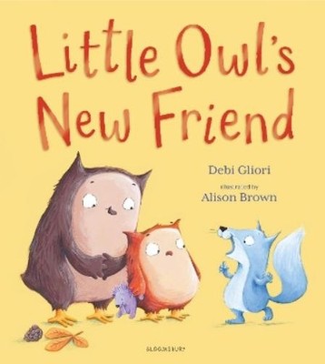 Debi Gliori Little Owl's New Friend (Taschenbuch) (US IMPORT)