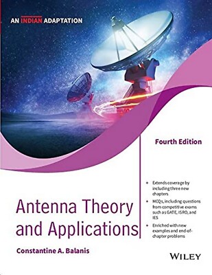 Antenna Theory & Applications by  Constantin  Balanis 4th INTL ed  9789354248474